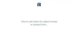 How to set button and subject names in contact form.