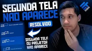 Segunda Tela NÃO RECONHECE no Windows (RESOLVIDO 2024)