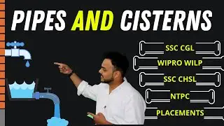 🔴11 | PIPES and CISTERNS | Shortcuts and Tricks |  SSC CGL | CHSL | NTPC | PLACEMENTS | Rachit Sir