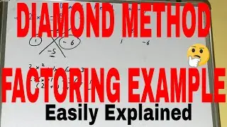 Diamond method factoring polynomials|How to use diamond method in factoring|Diamond method factoring