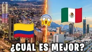 Mejores Ciudades De COLOMBIA vs Mejores Ciudades De MEXICO