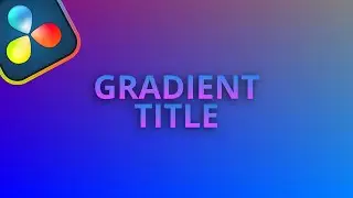 CARA MEMBUAT GRADIENT TEXT DI DAVINCI RESOLVE 17