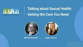 Talking about Sexual Health: Getting the Care You Need