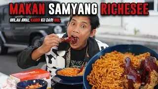 MAKAN SAMYANG + AYAM RICHESEE LVL 5, SAMBIL CERITA AWAL KARIR SAYA DARI BAWAH SAMPAI SEKARANG!!