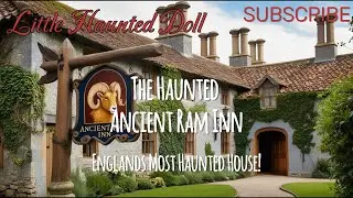 Ancient Ram Inn: England's Most Haunted House