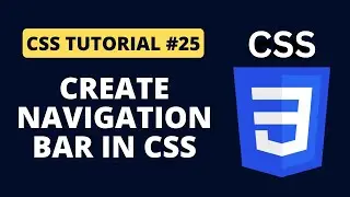 CSS Tutorial #25 - Exercise to Create Navigation Bar in CSS | Programming For Beginners