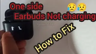 One side  Earbuds Not charging How to Fix it's