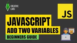 JavaScript for Beginners: Add two variables using JavaScript  - Arzath Areeff