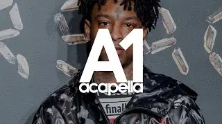 21 Savage & Metro Boomin - No Heart (Acapella - Vocals Only) 140bpm