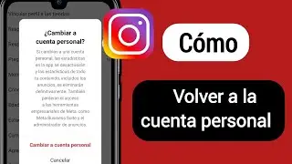 Cómo volver a la cuenta personal en Instagram (2024) | Cambiar a cuenta personal