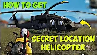 How To Get Helicopter In PUBG Mobile || Secret Location Helicopter || 0.14 Update