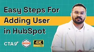 How to Add User in HubSpot Explained in Easy Steps