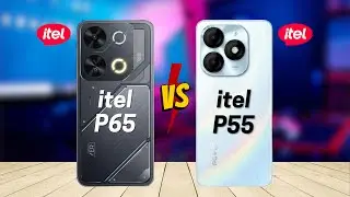 Itel P65 vs Itel P55 4G