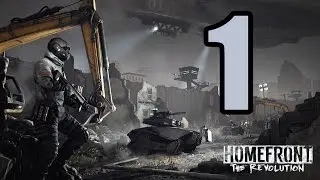 Прохождение Homefront: The Revolution (Homefront 2) — Часть 1