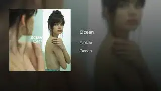 SONIA - Ocean ( Official Cover Music )