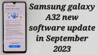 Samsung Galaxy a32 new software update / Samsung galaxy a32 new update