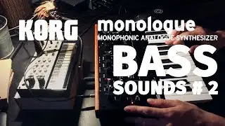 Korg Monologue - Bass Sounds #2