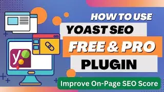 Yoast SEO Free & Pro Plugin Tutorial | How To Improve On Page SEO Score | WordPress SEO