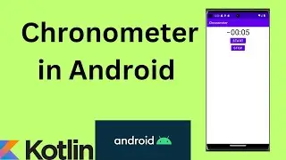 Chronometer/Stopwatch  In Android using Kotlin | Kotlin | Android Studio Tutorial - Quick + Easy