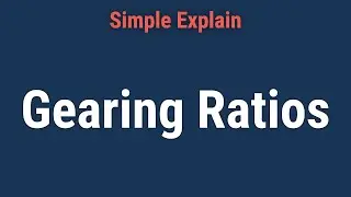 What Is a Gearing Ratio and How Does It Work?