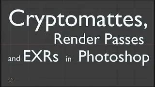 Octane for Blender  //  Cryptomattes, Render Passes and using EXRs in Photoshop