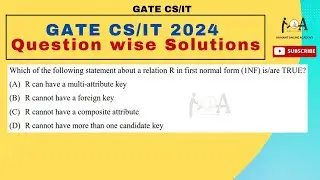 GATE CS 2024 Question - Wise Solutions | DBMS | 1NF - Normalisation