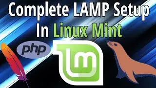 Complete LAMP Webserver Setup In Linux Mint