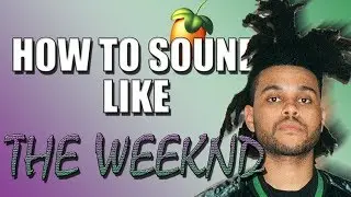 How to Sound Like The Weeknd! Vocal Effect Tutorial | FL Studio