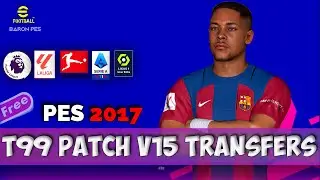 PES 2017 T99 PATCH V15 OPTION FILE 2024