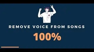 Remove Voice From Any Song {100% vocal remover} - Totally Free