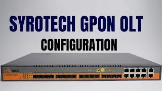 Syrotech GPON OLT Configuration on BSNL