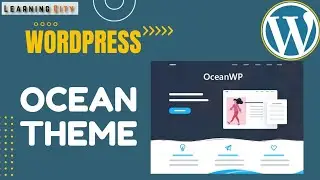 Awesome Wordpress Ocean Theme for the Beginners