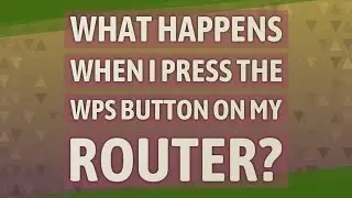 What happens when I press the WPS button on my router?