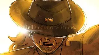 (ANIMATIC) “Hell’s comin’ with me.”