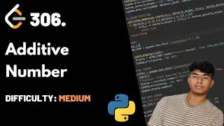 Additive Number | LeetCode 306 | Theory + Python code