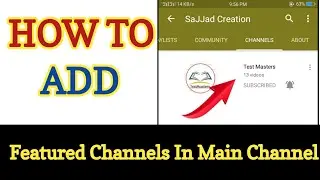 How to Add Other Channel In Main Channel Tab Channel Feature 2020