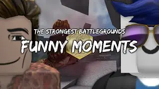 The Strongest Battlegrounds Funny Moments | ROBLOX MEMES