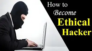 How to Become an Ethical Hacker for Beginners - Step-by-Step Guide