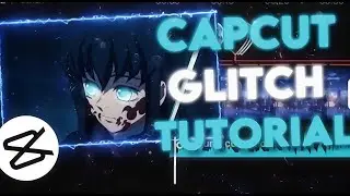 AMV Glitch Style Tutorial 🌟  (Glitch, Effects, CC, Transitions) || Capcut AMV Tutorial