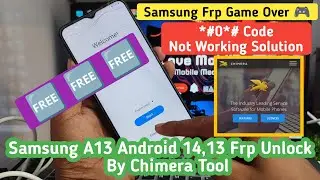 Samsung A13 Frp Unlock By Chimera || Samsung A135F Frp Unlock New Method || Adb Not Working 2024