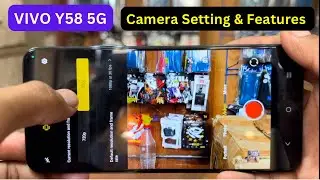 Vivo Y58 5G Camera setting | camera Quality vivo y58 5g