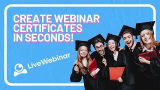 How to create a certificate of completion for webinar attendees?