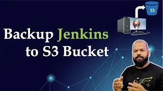 Backup Jenkins to S3 Bucket | Take entire Jenkins backup and restore whenever required