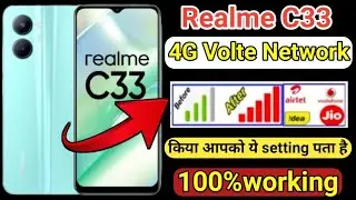 Realme C33 4g volte Network problem // How to fix 4g volte Network problem Realme C33