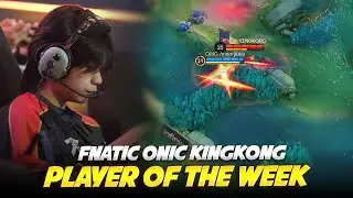 MPL PH S14 WEEK 3 PLAYER of the WEEK [FNATIC ONIC PH KINGKONG]