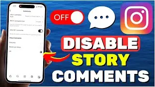 How To Disable (Turn Off) Instagram Story Comments (2024)