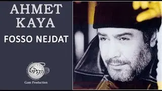 Fosso Nejdat (Ahmet Kaya)