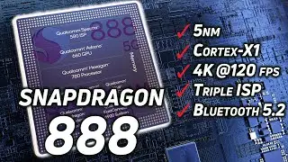 Snapdragon 888: 5nm, Cortex-X1, Adreno 660, 4K HDR, Bluetooth 5.2, and more!