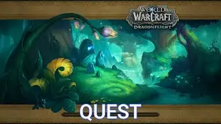 Emerald Welcome. Alliance/Horde. WoW Quest. Dragon Isles. Emerald Dream.