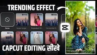 Capcut App Video Editing Tutorial COMPLETE Guide 2025